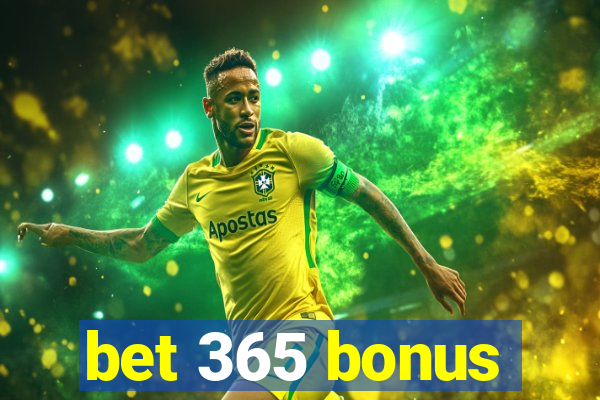 bet 365 bonus